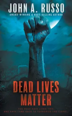 Na mŕtvych životoch záleží - Dead Lives Matter