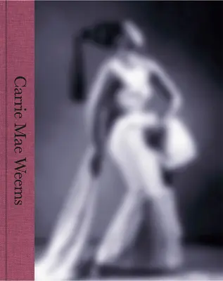 Carrie Mae Weems: Veľký obrat v možnom - Carrie Mae Weems: A Great Turn in the Possible