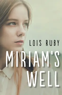 Miriamina studňa - Miriam's Well