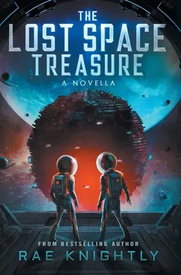Stratený vesmírny poklad - novela - The Lost Space Treasure - A Novella
