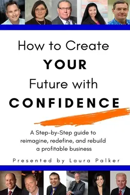Ako si sebavedomo vytvoriť budúcnosť - How to Create Your Future with Confidence