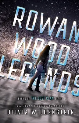 Legendy Rowanského lesa - Rowan Wood Legends