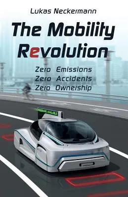 Revolúcia mobility - The Mobility Revolution