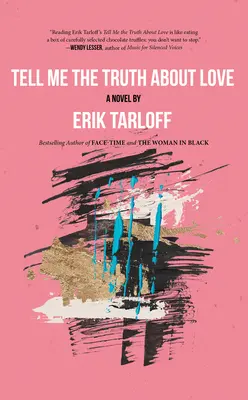 Povedz mi pravdu o láske - Tell Me the Truth about Love