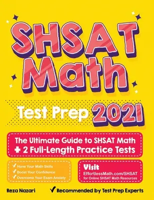 SHSAT Math Test Prep: The Ultimate Guide to SHSAT Math + 2 Full-Length Practice Tests
