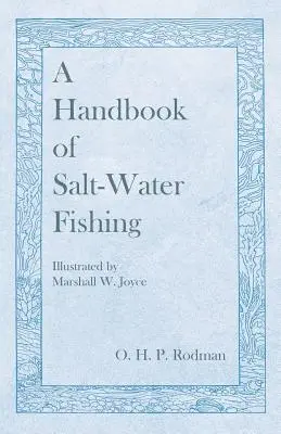 Príručka morského rybolovu - Ilustrácie Marshall W. Joyce - A Handbook of Salt-Water Fishing - Illustrated by Marshall W. Joyce