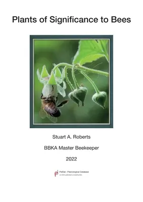 Rastliny významné pre včely - Plants of Significance to Bees