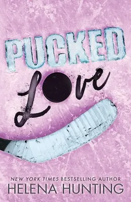 Pucked Love (špeciálne vydanie v mäkkej väzbe) - Pucked Love (Special Edition Paperback)