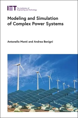 Modelovanie a simulácia zložitých energetických systémov - Modeling and Simulation of Complex Power Systems