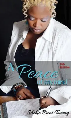 Pokoj mojej mysle (2. vydanie) - A Peace of My Mind (2nd Edition)