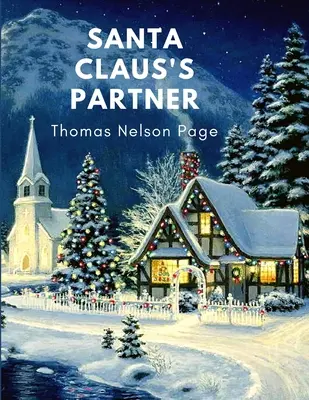 Partner Santa Clausa: Skvelý vianočný darček pre milovníkov kníh - Santa Claus's Partner: Great Christmas Gift for Booklovers