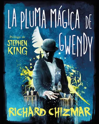 La Pluma Mgica de Gwendy / Gwendyino čarovné pierko - La Pluma Mgica de Gwendy / Gwendy's Magic Feather