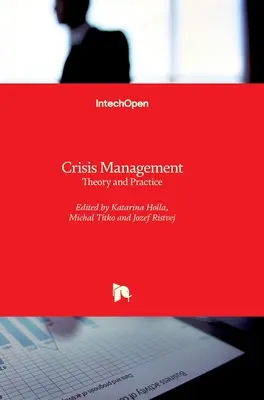 Krízový manažment: Teória a prax - Crisis Management: Theory and Practice