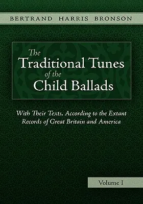 Tradičné melódie detských balád, zv. 1 - The Traditional Tunes of the Child Ballads, Vol 1