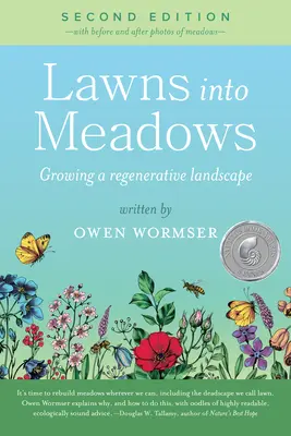 Trávniky na lúky, 2. vydanie: Pestovanie regeneračnej krajiny, 2. vydanie - Lawns Into Meadows, 2nd Edition: Growing a Regenerative Landscape