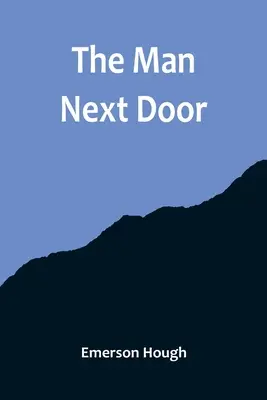 Muž od vedľa - The Man Next Door