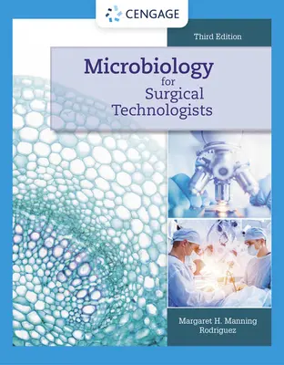 Mikrobiológia pre chirurgických technikov - Microbiology for Surgical Technologists