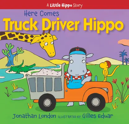 Prichádza vodič nákladného auta Hroch - Here Comes Truck Driver Hippo