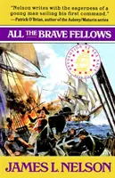 Všetci statoční chlapi - All the Brave Fellows