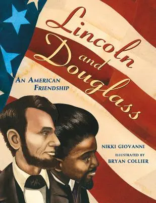 Lincoln a Douglass: Americké priateľstvo - Lincoln and Douglass: An American Friendship