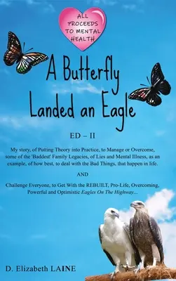 Motýľ pristál na orlovi; ED 2 - A Butterfly Landed an Eagle; ED 2