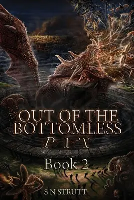 Z bezodnej jamy: Kniha 2 - Out of the Bottomless Pit: Book 2