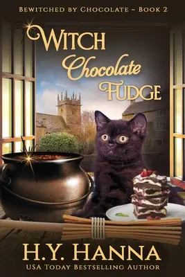 Čarodejnícky čokoládový fondán (VEĽKÝ TLAČ): Čokoládové záhady - kniha 2 - Witch Chocolate Fudge (LARGE PRINT): Bewitched By Chocolate Mysteries - Book 2