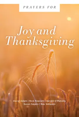 Modlitby za radosť a vďakyvzdanie - Prayers for Joy and Thanksgiving