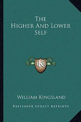 Vyššie a nižšie ja - The Higher and Lower Self