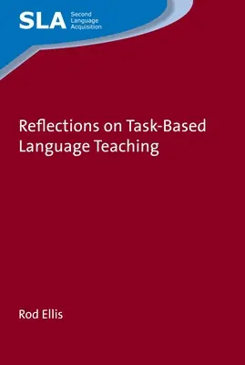 Úvahy o vyučovaní jazykov na základe úloh - Reflections on Task-Based Language Teaching