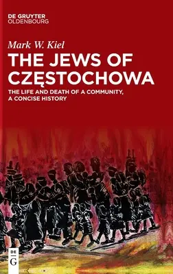 Židia z Čenstochovej - The Jews of Częstochowa