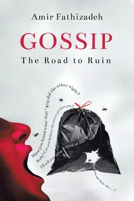 Klebety: Cesta do záhuby - Gossip: The Road to Ruin
