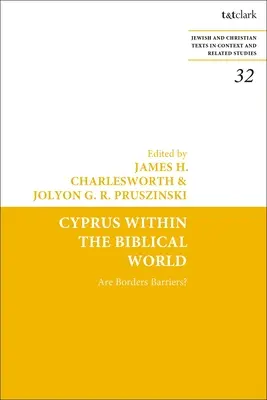 Cyprus v biblickom svete: Sú hranice bariérami? - Cyprus Within the Biblical World: Are Borders Barriers?