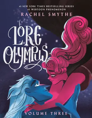 Lore Olympus: Tretí zväzok - Lore Olympus: Volume Three