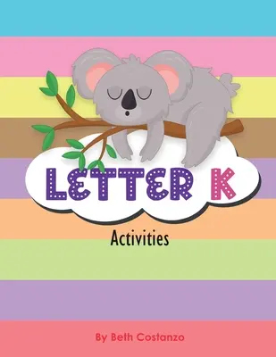 Písmeno K - pracovný zošit s aktivitami - Letter K - Activity Workbook