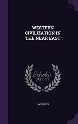 Západná civilizácia na Blízkom východe - Western Civilization in the Near East
