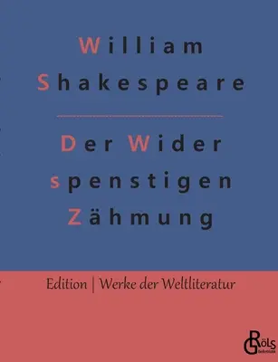 Skrotenie zlej ženy - Der Widerspenstigen Zhmung