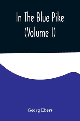 V modrej šťuke (I. diel) - In The Blue Pike (Volume I)