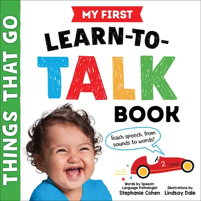 Moja prvá kniha o učení sa rozprávať: Veci, ktoré idú - My First Learn-To-Talk Book: Things That Go