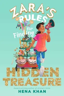 Zarine pravidlá na hľadanie skrytého pokladu - Zara's Rules for Finding Hidden Treasure