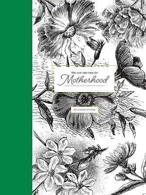 Šesť právd materstva - The Six Truths of Motherhood