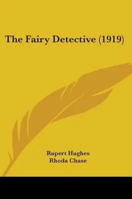 Rozprávkový detektív (1919) - The Fairy Detective (1919)