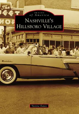 Hillsboro Village v Nashville - Nashville's Hillsboro Village