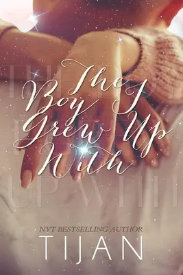 Chlapec, s ktorým som vyrastal (špeciálne vydanie) - The Boy I Grew Up With (Special Edition)