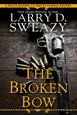 Zlomený luk - The Broken Bow