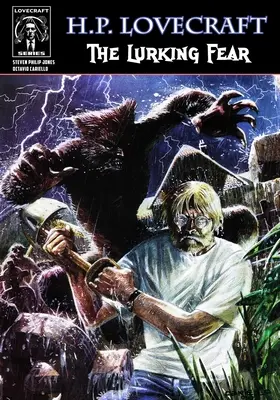 H.P. Lovecraft: H.P.Lececraft: The Lurking Fear - H.P. Lovecraft: The Lurking Fear