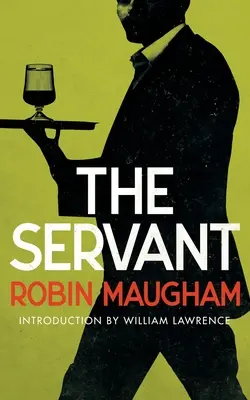 Sluha (Valancourt 20th Century Classics) - The Servant (Valancourt 20th Century Classics)