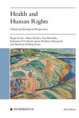 Zdravie a ľudské práva (2. vydanie): Globálne a európske perspektívy - Health and Human Rights (2nd Edition): Global and European Perspectives