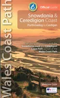 Sprievodca pobrežnou cestou Snowdonia a Ceredigion - z Porthmadogu do Cardiganu - Snowdonia and Ceredigion Coast Path Guide - Porthmadog to Cardigan