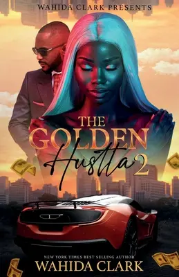 Zlatá hustla 2 - The Golden Hustla 2